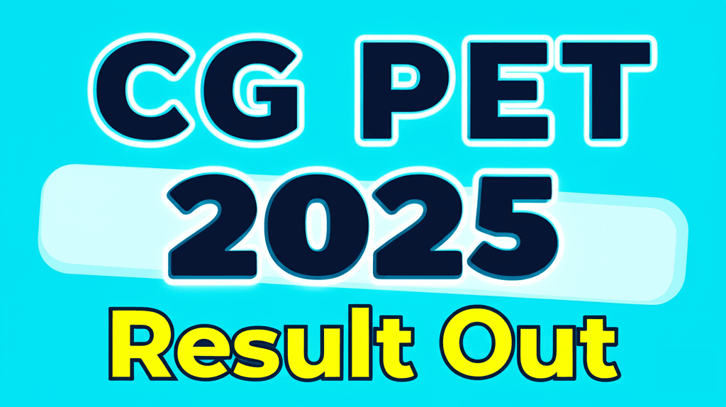 CG PET 2025 Result Out: इंतज़ार खत्म, व्यापम ने जारी किया रिजल्ट! 1 CG PET 2025 Result